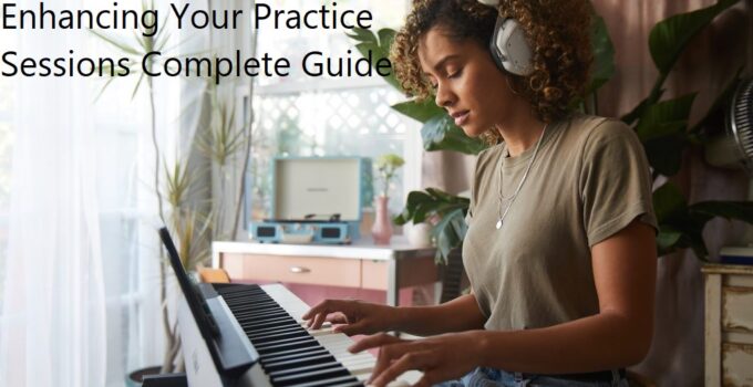 Digital Piano Headphones: Enhancing Your Practice Sessions Complete Guide