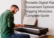 Portable Digital Piano: Convenient Options for Gigging Musicians Complete Guide